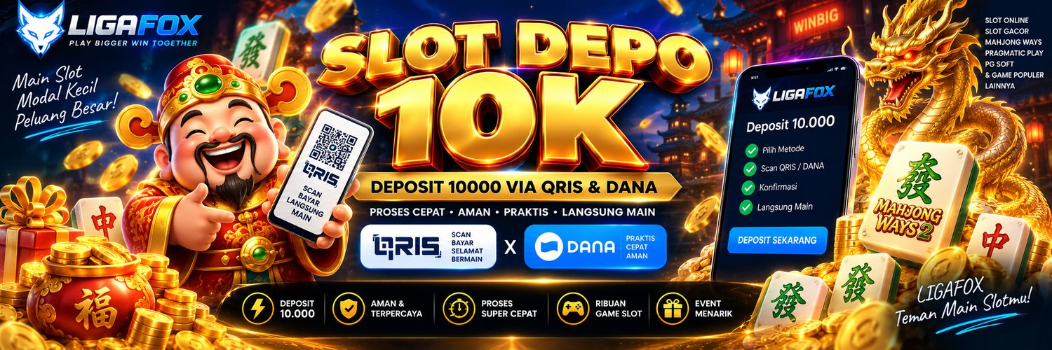 Slot Depo 10K — Deposit 10000 via QRIS & DANA
